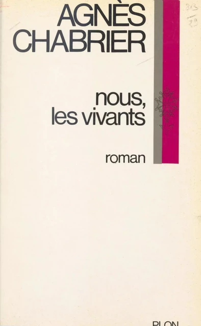 Nous, les vivants... - Agnès Chabrier - (Perrin) réédition numérique FeniXX