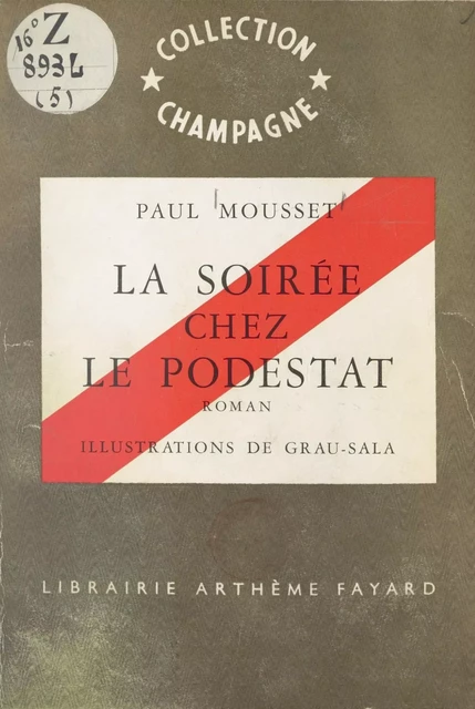 La soirée chez le podestat - Paul Mousset - (Fayard) réédition numérique FeniXX