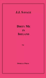 Dirty Me in Ireland