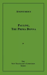 Pauline, the Prima Donna