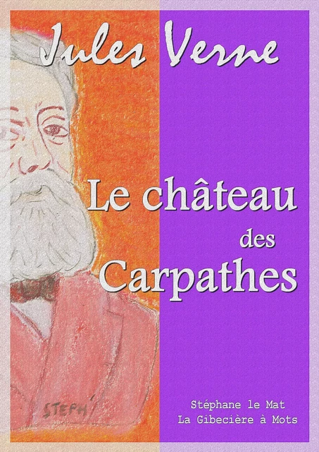 Le château des Carpathes - Jules Verne - La Gibecière à Mots