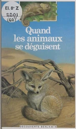 Quand les animaux se déguisent