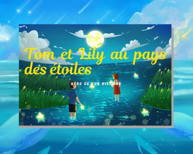 Tom et Lily au pays des étoiles - Marion Braun - Les Editions Prunelle