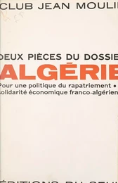 Deux pièces du dossier Algérie