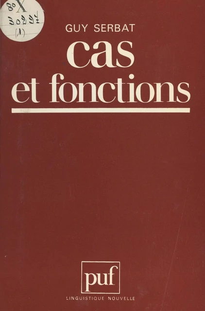 Cas et fonctions - Guy Serbat - (Presses universitaires de France) réédition numérique FeniXX