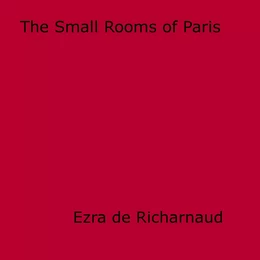 The Small Rooms of Paris