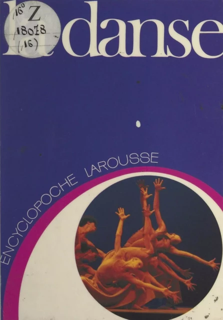 La danse - Hélène Hachard - Larousse (réédition numérique FeniXX)