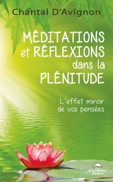 Méditations et réflexions dans la plénitude