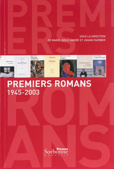 Premiers romans -  - Presses Sorbonne Nouvelle via OpenEdition