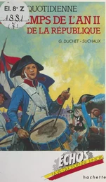 La vie quotidienne au temps de l'an II de la République