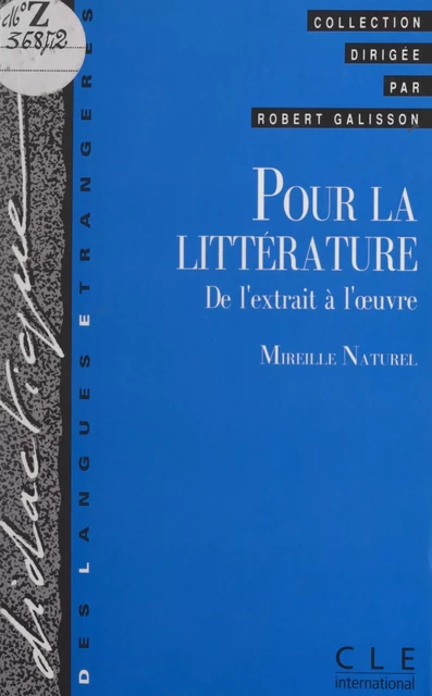 Pour la littérature - Mireille Naturel - (Clé International) réédition numérique FeniXX