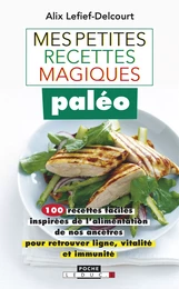 Mes petites recettes magiques paléo