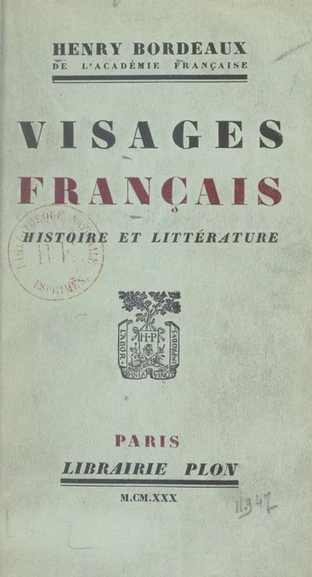 Visages français - Henry Bordeaux - (Plon) réédition numérique FeniXX