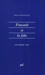 Foucault et la folie