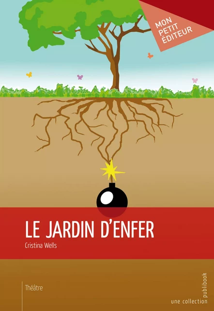 Le Jardin d'enfer - Cristina Wells - Mon Petit Editeur