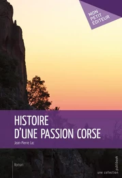 Histoire d'une passion corse