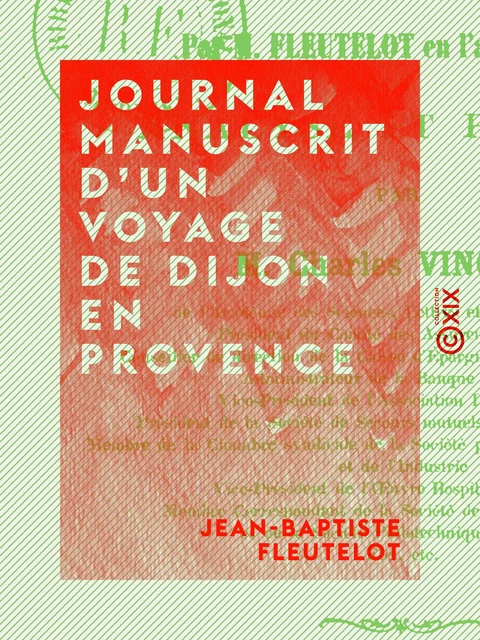 Journal manuscrit d'un voyage de Dijon en Provence - Jean-Baptiste Fleutelot - Collection XIX