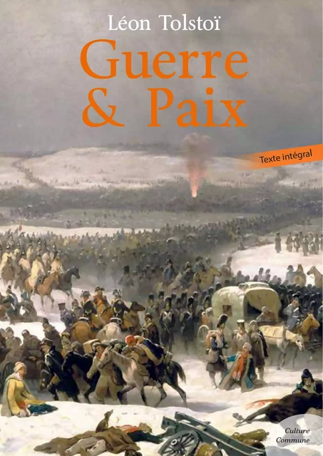 Guerre et Paix - Léon Tolstoï - Culture commune