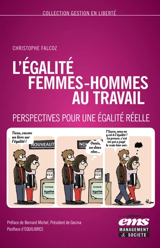 L'égalité femmes-hommes au travail - Christophe FALCOZ - Éditions EMS