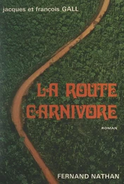 La route carnivore