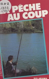 La pêche au coup