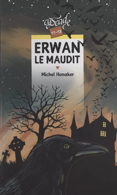 Erwan le maudit - Michel Honaker - Rageot (réédition numérique FeniXX)