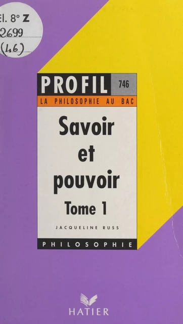 Savoir et pouvoir (1) - Jacqueline Russ - (Hatier) réédition numérique FeniXX