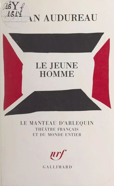 Le jeune homme - Jean Audureau - Gallimard (réédition numérique FeniXX)