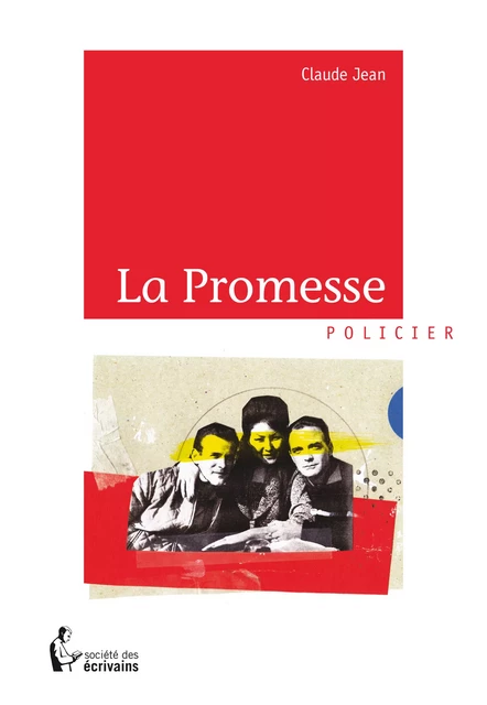 La Promesse - Claude Jean - Société des écrivains