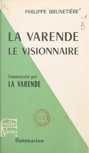 La Varende, le visionnaire - Philippe Brunetière - Flammarion (réédition numérique FeniXX)