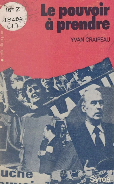 Le pouvoir à prendre - Yvan Craipeau - (Syros) réédition numérique FeniXX