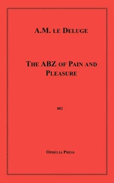 The ABZ of Pain and Pleasure