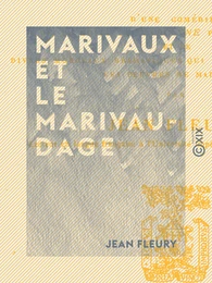 Marivaux et le marivaudage