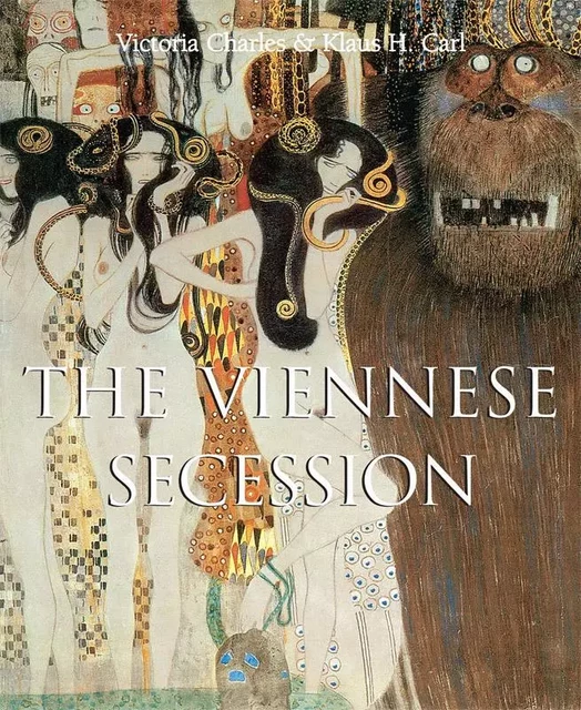 The Viennese Secession - Victoria Charles, Klaus Carl - Parkstone International