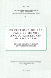 Les fictions du réel dans le monde anglo-américain de 1960 à 1980