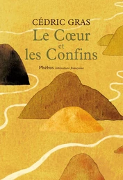 Le Cœur et les confins