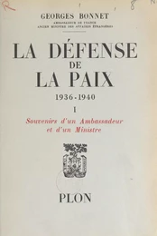 Défense de la paix (1). De Washington au Quai d'Orsay