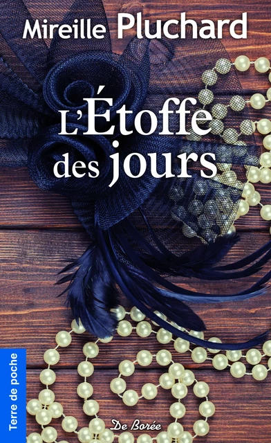 L'Étoffe des jours - Mireille Pluchard - De Borée