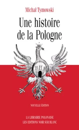 Une histoire de la Pologne