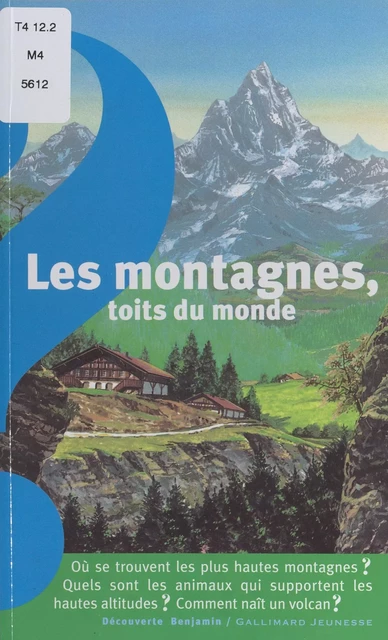 Les montagnes, toits du monde - Anne de Henning - (Gallimard Jeunesse) réédition numérique FeniXX