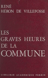 Les graves heures de la Commune