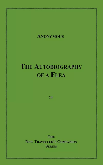 The Autobiography of A Flea - Anon Anonymous - Disruptive Publishing