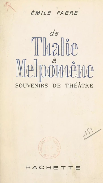 De Thalie à Melpomène - Émile Fabre - (Hachette) réédition numérique FeniXX