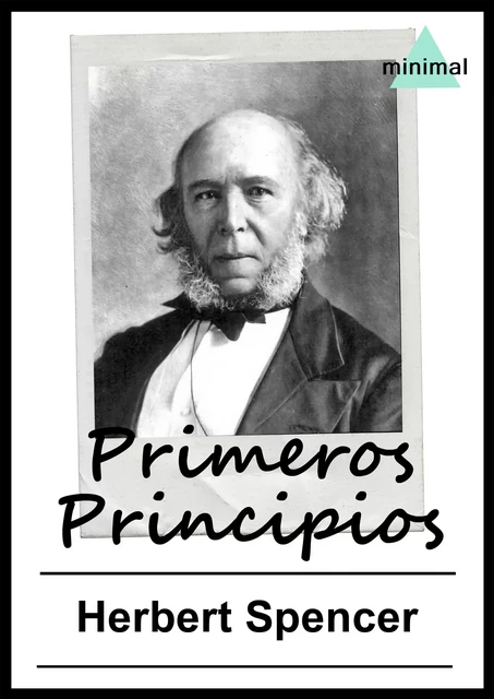 Primeros Principios - Herbert Spencer - Editorial Minimal