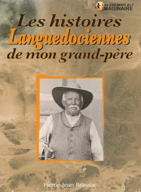 Les Histoires languedociennes de mon grand-père - Pierre-Jean Brassac - CPE Éditions