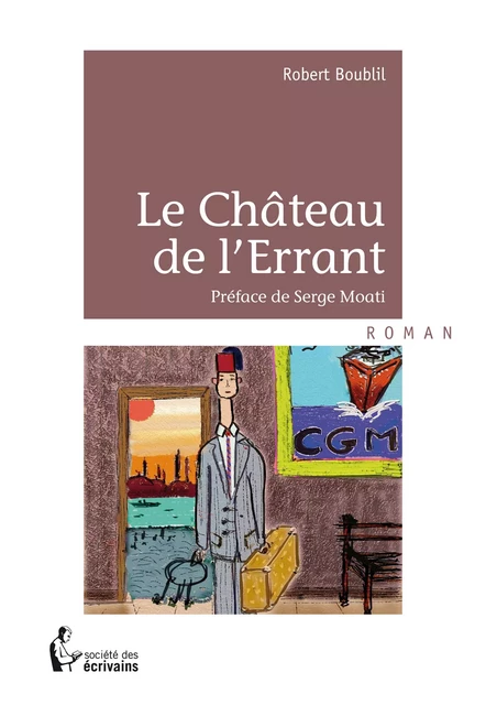 Le Château de l'Errant - Robert Boublil - Société des écrivains