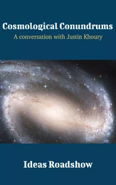 Cosmological Conundrums - A Conversation with Justin Khoury