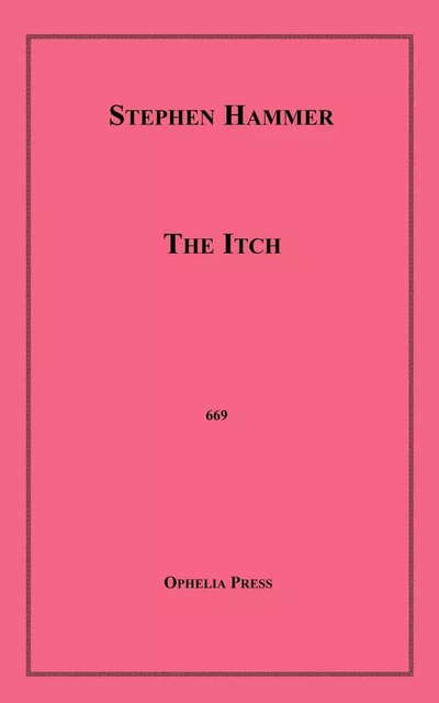 The Itch - Stephen Hammer - Disruptive Publishing