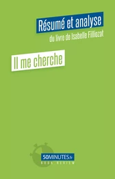 Il me cherche (Résumé et analyse du livre deIsabelle Filliozat)