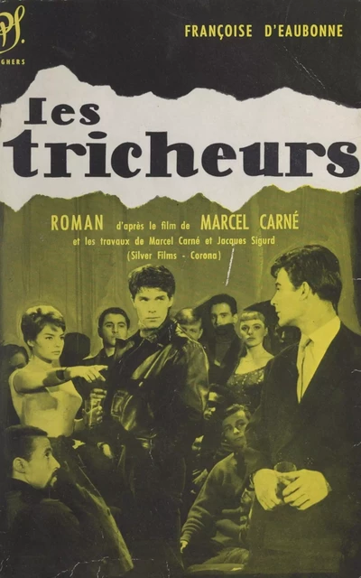 Les tricheurs - Françoise d'Eaubonne - (Seghers) réédition numérique FeniXX